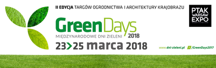 GREEN DAYS - Targi Ogrodnictwa i Architektury Krajobrazu