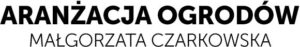 Napis Małgorzata Czarkowska Aranżacja Ogrodów